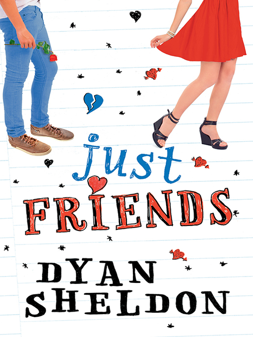 Title details for Just Friends by Dyan Sheldon - Available